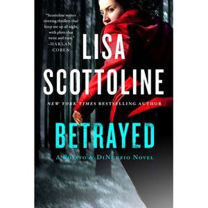 Betrayed -- Lisa Scottoline